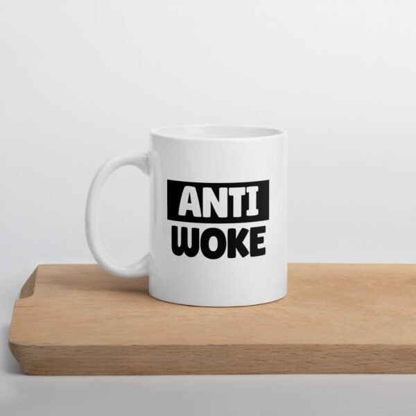 Anti-Woke White Mug - Image 2