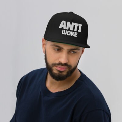 “Anti Woke” – Flat Bill Cap | Bold Anti-Woke Statement Hat