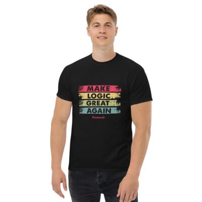 “Make Logic Great Again” – Unisex Staple T-Shirt | Anti-Woke Statement Tee